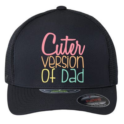 Cuter Version Of Dad. Funny Cute Flexfit Unipanel Trucker Cap