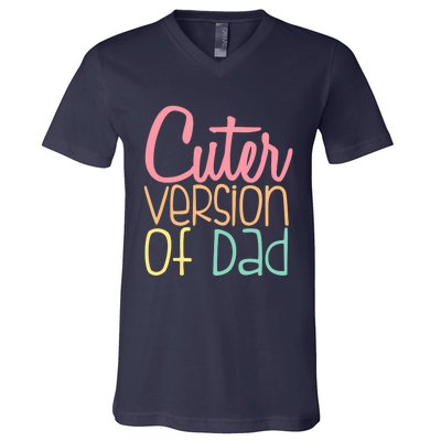 Cuter Version Of Dad. Funny Cute V-Neck T-Shirt