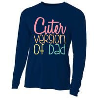 Cuter Version Of Dad. Funny Cute Cooling Performance Long Sleeve Crew