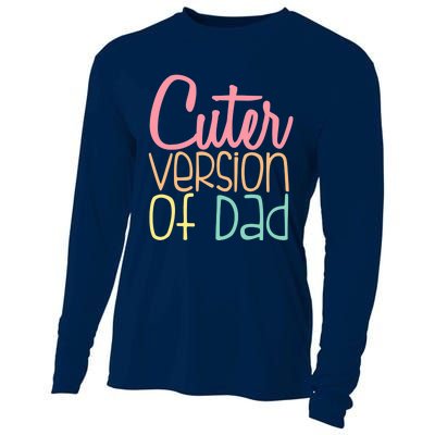 Cuter Version Of Dad. Funny Cute Cooling Performance Long Sleeve Crew