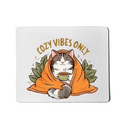 Cozy Vibes Only Cat Mousepad