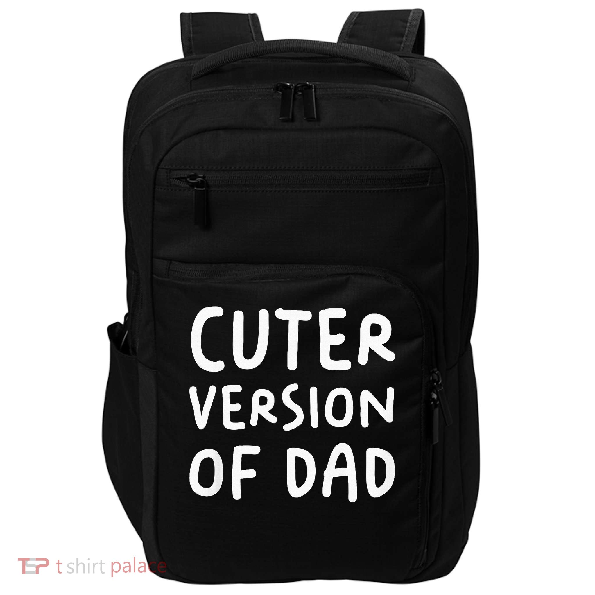 Cuter Version Of Dad Funny Impact Tech Backpack