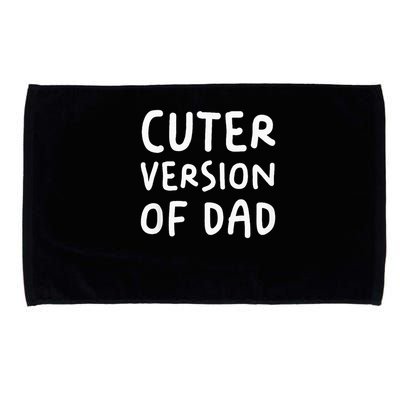 Cuter Version Of Dad Funny Microfiber Hand Towel