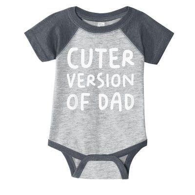 Cuter Version Of Dad Funny Infant Baby Jersey Bodysuit