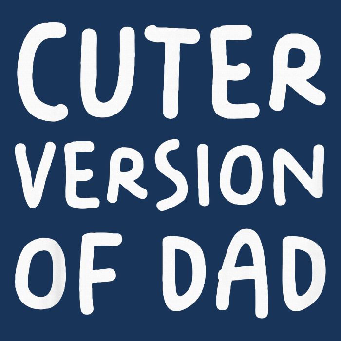 Cuter Version Of Dad Funny Infant Baby Jersey Bodysuit