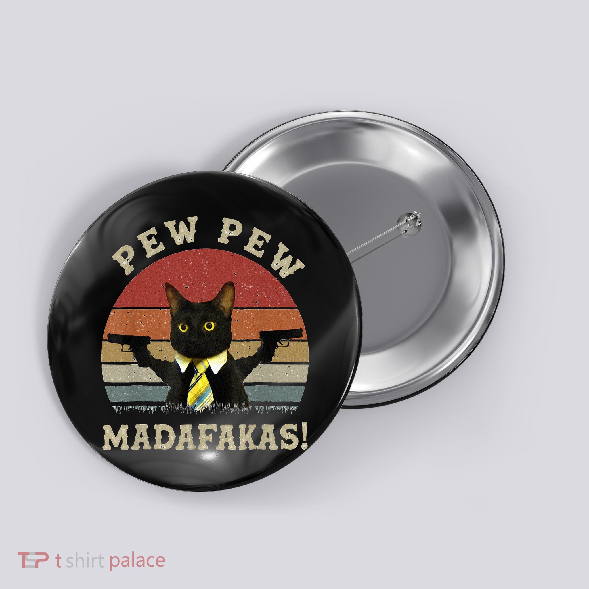 Cat Vintage PewPewPew Madafakas Cat Crazy Pew Vintage Button