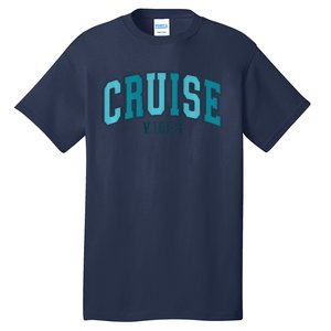 Cruise Vibes Premium Tall T-Shirt