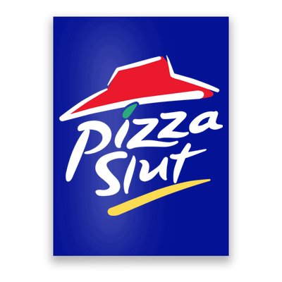 Cool Vintage Pizza Slut For Men And Women Poster