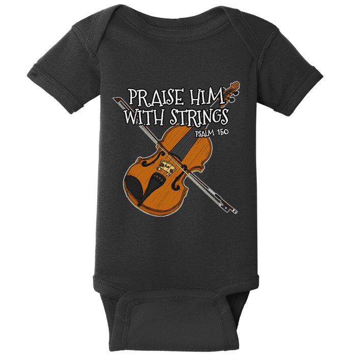 Christian Violin Player Praise Him With Strings Baby Bodysuit