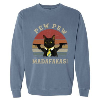 Cat Vintage PewPewPew Madafakas Cat Crazy Pew Vintage Garment-Dyed Sweatshirt