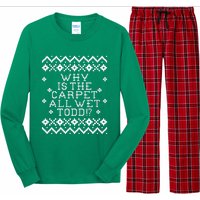 Christmas Vacation Quote - Why Is The Carpet All Wet Todd Long Sleeve Pajama Set