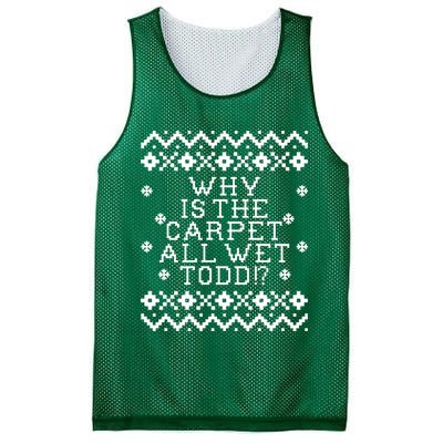 Christmas Vacation Quote - Why Is The Carpet All Wet Todd Mesh Reversible Basketball Jersey Tank