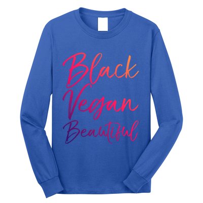 Cute Vegan Quote Funny Vegetarian Gift Black Vegan Beautiful Gift Long Sleeve Shirt