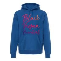 Cute Vegan Quote Funny Vegetarian Gift Black Vegan Beautiful Gift Premium Hoodie