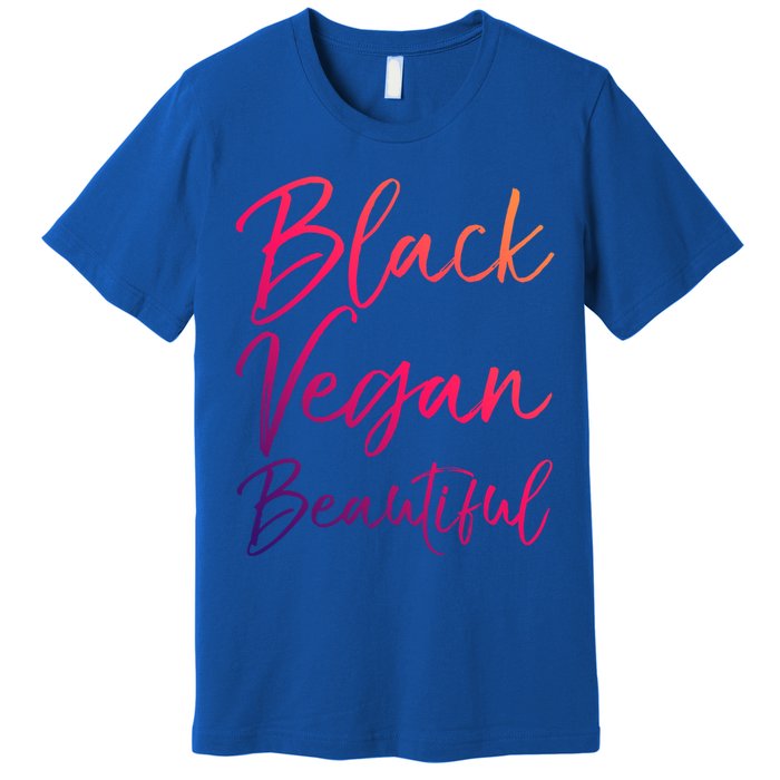 Cute Vegan Quote Funny Vegetarian Gift Black Vegan Beautiful Gift Premium T-Shirt