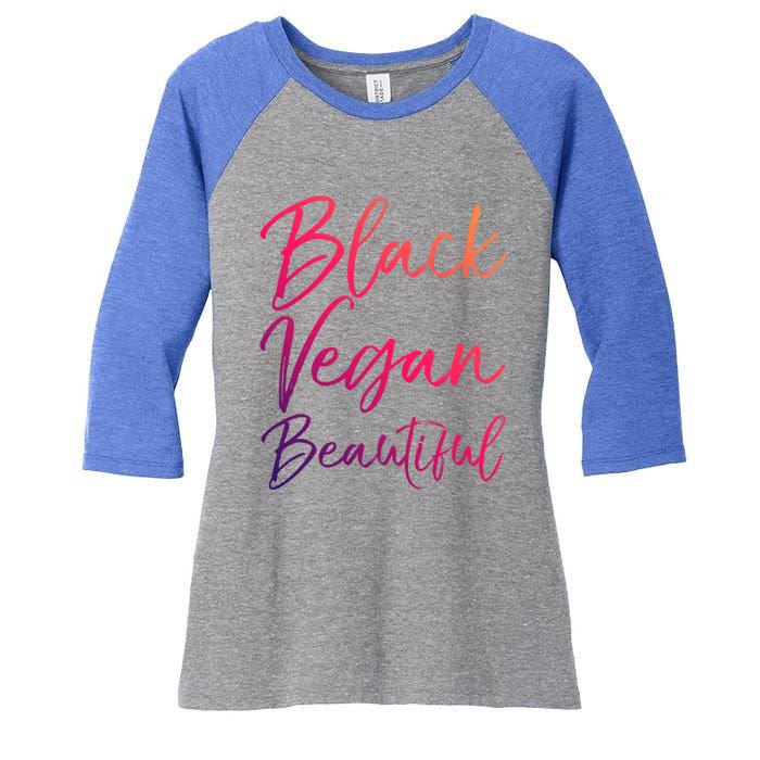 Cute Vegan Quote Funny Vegetarian Gift Black Vegan Beautiful Gift Women's Tri-Blend 3/4-Sleeve Raglan Shirt