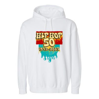 Celebration Vinyl Retro 50 Years Of Hip Hop 50th Anniversary Gift Garment-Dyed Fleece Hoodie