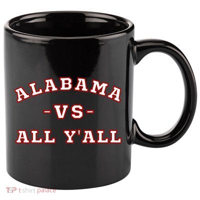Classic Vintage Retro Alabama Vs All Yall 11oz C Handle Ceramic Mug