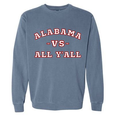 Classic Vintage Retro Alabama Vs All Yall Garment-Dyed Sweatshirt