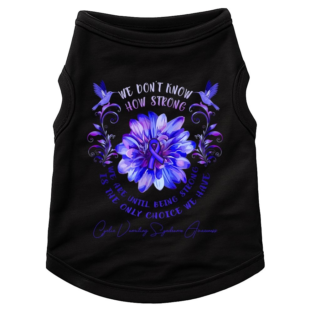 Cyclic Vomiting Syndrome Awareness Flower We DonT Know How Doggie Tank