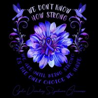 Cyclic Vomiting Syndrome Awareness Flower We DonT Know How Poster