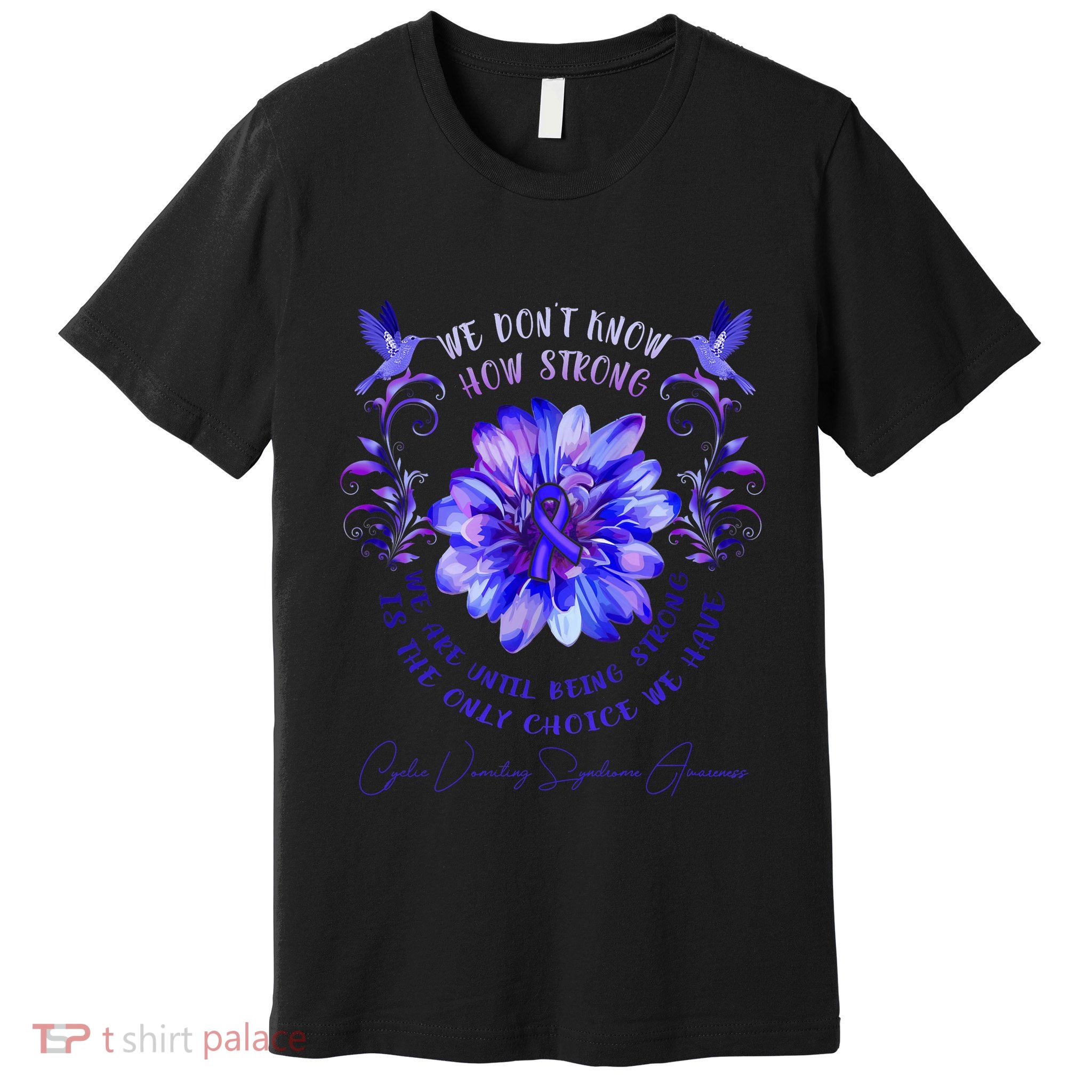 Cyclic Vomiting Syndrome Awareness Flower We DonT Know How Premium T-Shirt