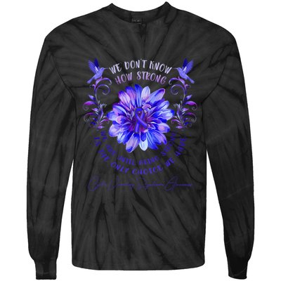 Cyclic Vomiting Syndrome Awareness Flower We DonT Know How Tie-Dye Long Sleeve Shirt