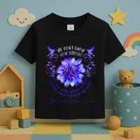 Cyclic Vomiting Syndrome Awareness Flower We DonT Know How Toddler T-Shirt