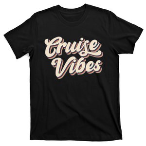 Cruise Vibes Summer Vacation T-Shirt