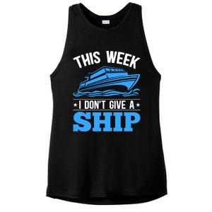 Cruise Vacation This Week I Don't Give A Ship Cruise Couples Funny Gift Ladies PosiCharge Tri-Blend Wicking Tank