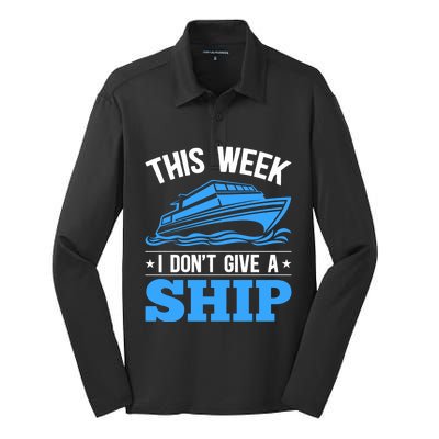 Cruise Vacation This Week I Don't Give A Ship Cruise Couples Funny Gift Silk Touch Performance Long Sleeve Polo