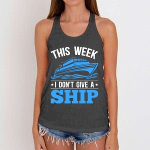 Cruise Vacation This Week I Don't Give A Ship Cruise Couples Funny Gift Women's Knotted Racerback Tank