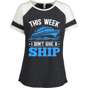 Cruise Vacation This Week I Don't Give A Ship Cruise Couples Funny Gift Enza Ladies Jersey Colorblock Tee