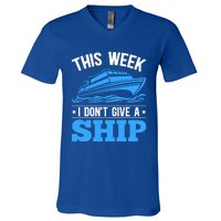 Cruise Vacation This Week I Don't Give A Ship Cruise Couples Funny Gift V-Neck T-Shirt