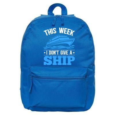 Cruise Vacation This Week I Don't Give A Ship Cruise Couples Funny Gift 16 in Basic Backpack