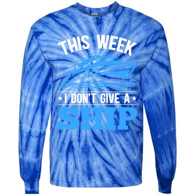 Cruise Vacation This Week I Don't Give A Ship Cruise Couples Funny Gift Tie-Dye Long Sleeve Shirt