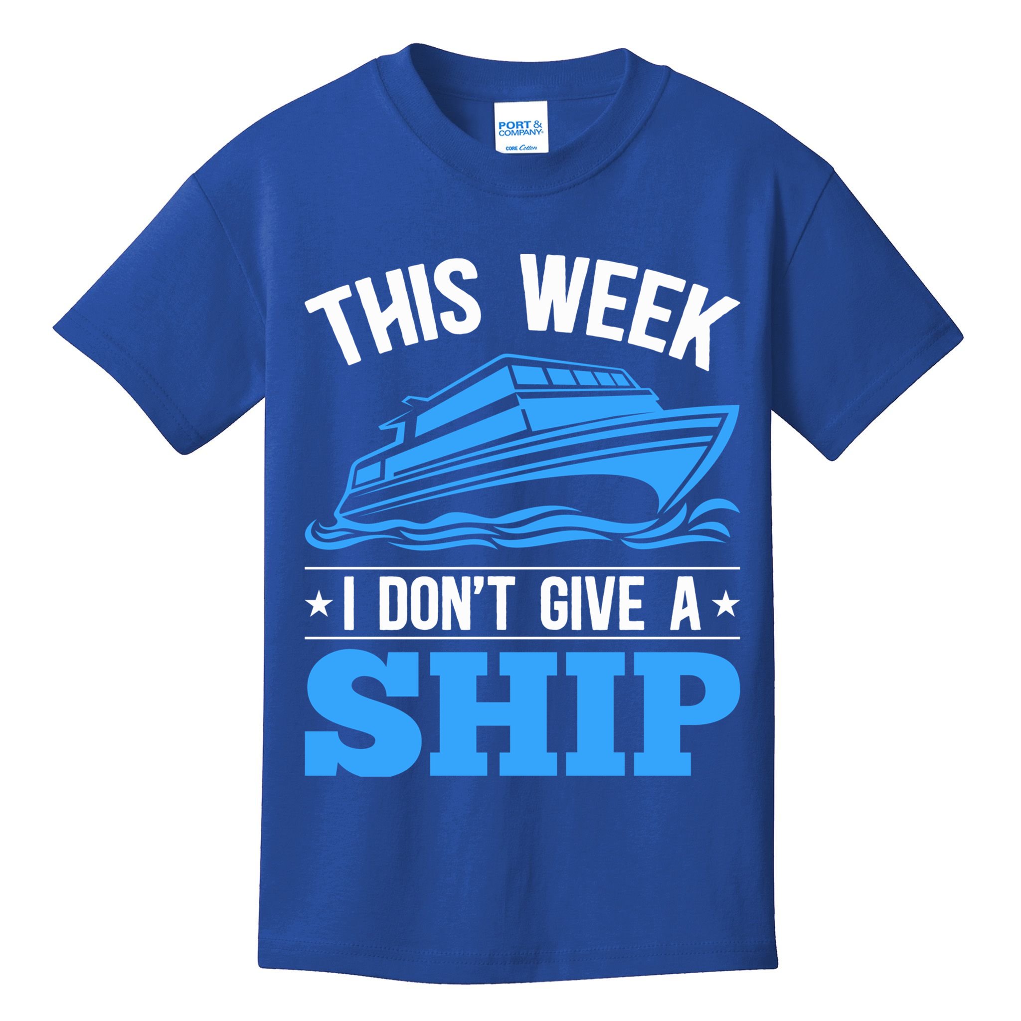 Cruise Vacation This Week I Don't Give A Ship Cruise Couples Funny Gift Kids T-Shirt