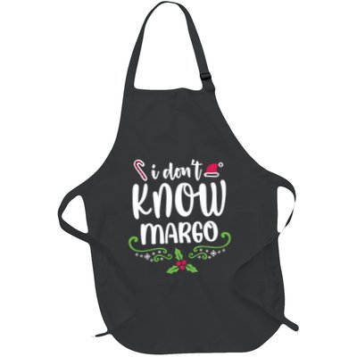 Christmas Vacation Todd & Margo Quote I DonT Know Margo Apron
