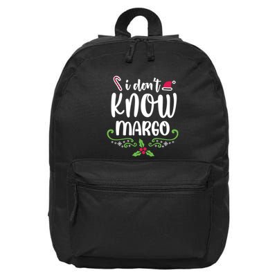 Christmas Vacation Todd & Margo Quote I DonT Know Margo 16 in Basic Backpack