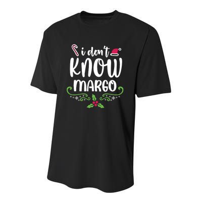 Christmas Vacation Todd & Margo Quote I DonT Know Margo Youth Performance Sprint T-Shirt