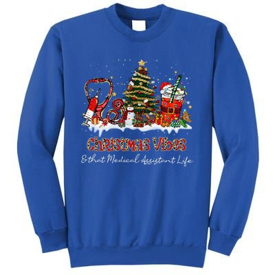 Christmas Vibes & That Medical Assistant Life Xmas Gifts Sweatshirt