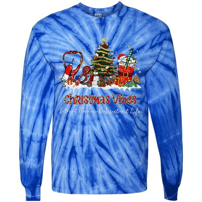 Christmas Vibes & That Medical Assistant Life Xmas Gifts Tie-Dye Long Sleeve Shirt