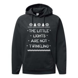 Christmas Vacation The Little Lights Are Not Twinkling Christmas Performance Fleece Hoodie