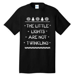 Christmas Vacation The Little Lights Are Not Twinkling Christmas Tall T-Shirt