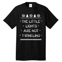 Christmas Vacation The Little Lights Are Not Twinkling Christmas Tall T-Shirt