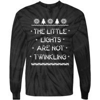 Christmas Vacation The Little Lights Are Not Twinkling Christmas Tie-Dye Long Sleeve Shirt