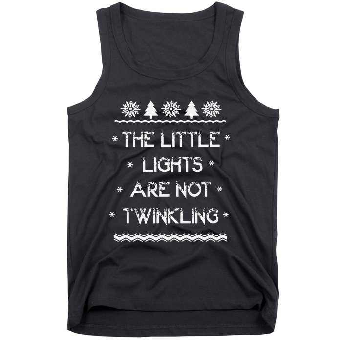 Christmas Vacation The Little Lights Are Not Twinkling Christmas Tank Top