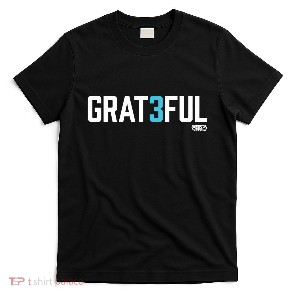 Chris Van Vliet Grateful T-Shirt