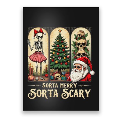 Christmas Vibes Xmas Skeleton Sorta Merry Sorta Scary Gothic Poster