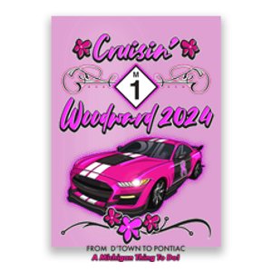 Cruisin Woodward 2024 From Dtown To Pontiac Pink Ribbon Breast Cancer Awareness Poster